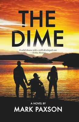 The Dime by Paxson, Mark