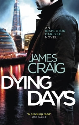 Dying Days by Craig, James