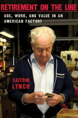 Retirement on the Line by Lynch, Caitrin