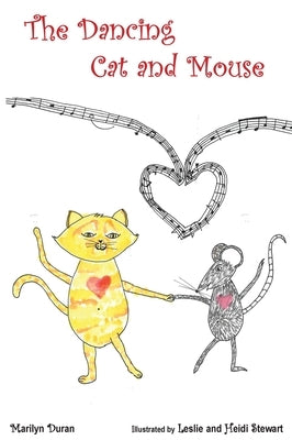 The Dancing Cat and Mouse by Duran, Marilyn
