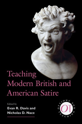 Teaching Modern British and American Satire by Davis, Evan R.