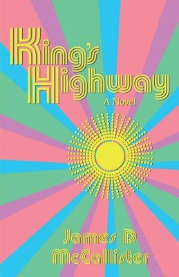 King's Highway by McCallister, James D.