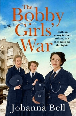 The Bobby Girls' War by Bell, Johanna