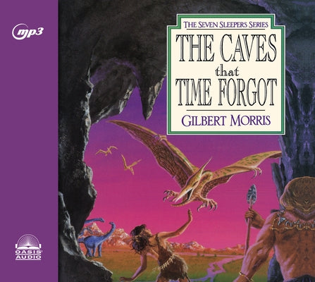 The Caves That Time Forgot: Volume 4 by Morris, Gilbert