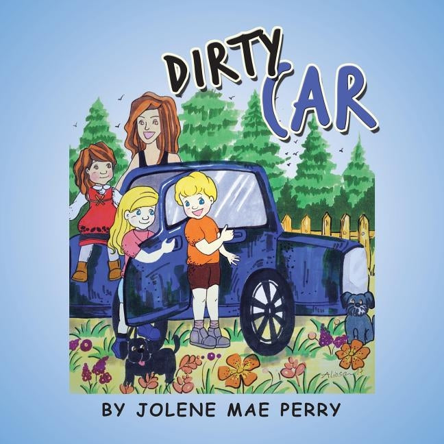 Dirty Car by Perry, Jolene Mae