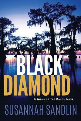 Black Diamond by Sandlin, Susannah
