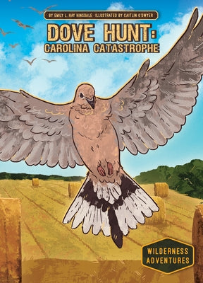 Dove Hunt: Carolina Catastrophe: Carolina Catastrophe by Hinsdale, Emily L. Hay