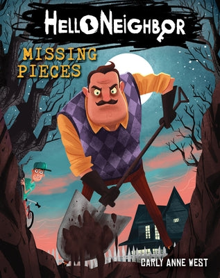 Missing Pieces: An Afk Book (Hello Neighbor #1): Volume 1 by West, Carly Anne