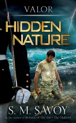 Hidden Nature by Savoy, S. M.