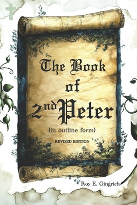 The Book of 2nd Peter: Revised Edition by DiMarco, Michael