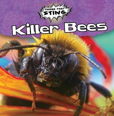Killer Bees by Machajewski, Sarah