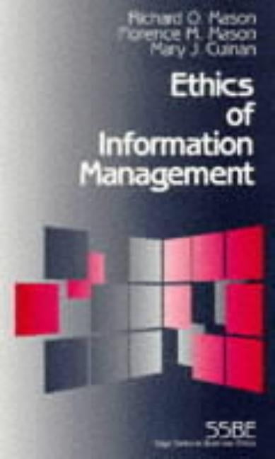 Ethics of Information Management by Mason, Richard O.