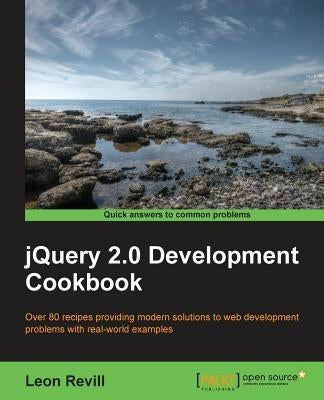 Jquery 2.0 Development Cookbook by Revill, Leon