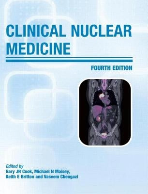 Clinical Nuclear Medicine by Cook, Gary J. R.