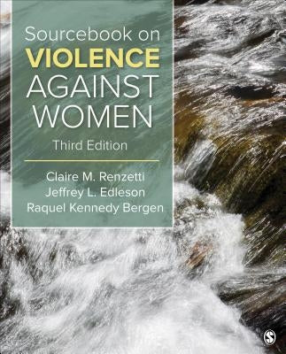 Sourcebook on Violence Against Women by Renzetti, Claire M.