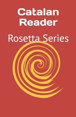 Catalan Reader: Rosetta Series by Richardson, Tony J.