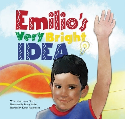 Emilio's Very Bright Idea by Green, Louise
