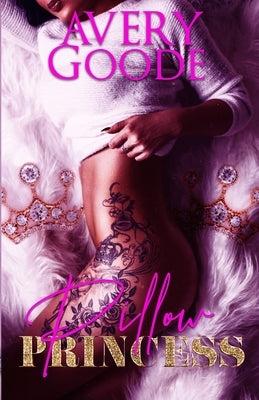 Pillow Princess by Goode, Avery