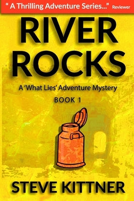 River Rocks: A West Virginia Adventure Novel by Kittner, Steve