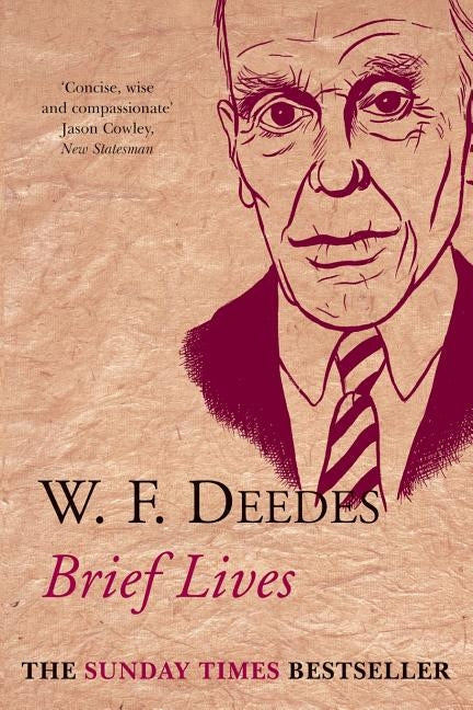 Brief Lives by Deedes, W. F.