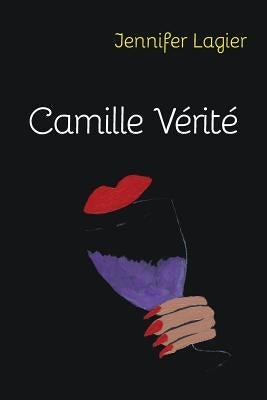 Camille Vérité by Kistner, Diane
