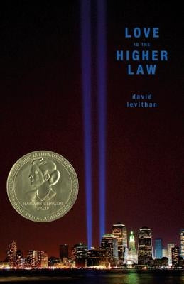 Love Is the Higher Law by Levithan, David