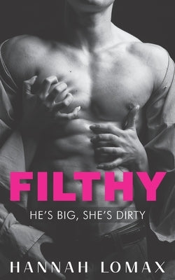 Filthy: Erotica Down Under by Lomax, Hannah
