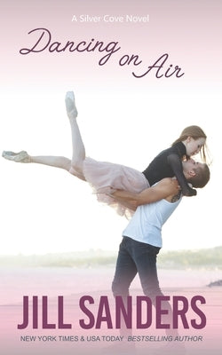 Dancing on Air by Sanders, Jill