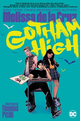Gotham High by de la Cruz, Melissa