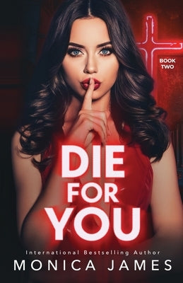 Die for You by James, Monica