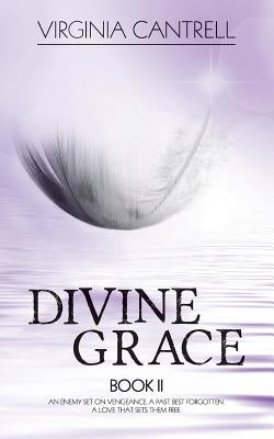 Divine Grace by Cantrell, Virginia