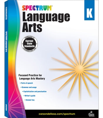 Spectrum Language Arts, Grade K by Spectrum