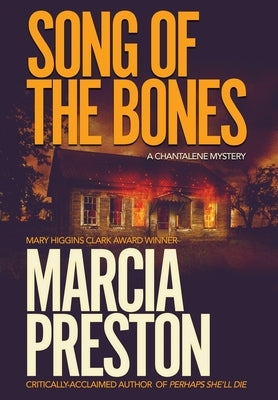Song of the Bones by Preston, Marcia