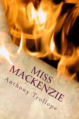 Miss Mackenzie by Trollope, Anthony