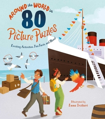 Around the World in 80 Picture Puzzles: Exciting Activities, Fun Facts, and More! by Rae
