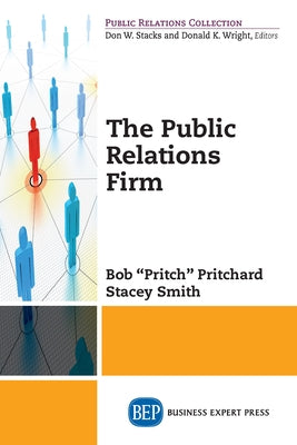 The Public Relations Firm by Smith, Stacey