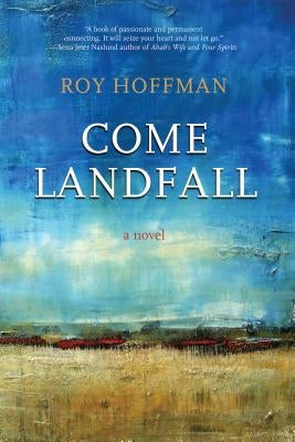 Come Landfall by Hoffman, Roy