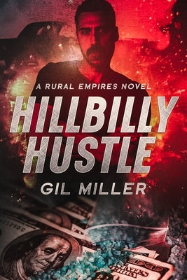 Hillbilly Hustle by Miller, Gil