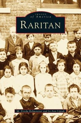 Raritan by Helmstetter, M. Frieda