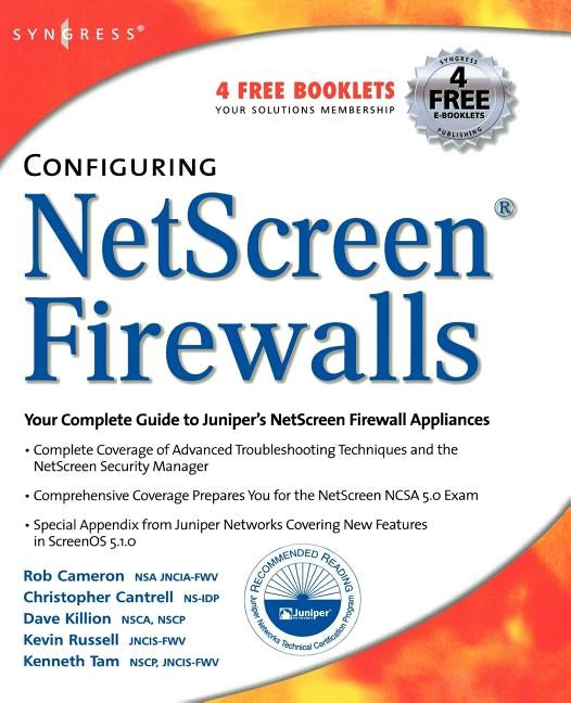 Configuring Netscreen Firewalls by Cameron, Rob