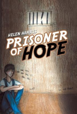 Prisoner of Hope by Harris, Helen