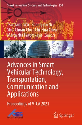 Advances in Smart Vehicular Technology, Transportation, Communication and Applications: Proceedings of Vtca 2021 by Wu, Tsu-Yang