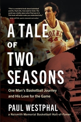 A Tale of Two Seasons by Westphal, Paul