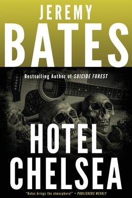 Hotel Chelsea by Bates, Jeremy