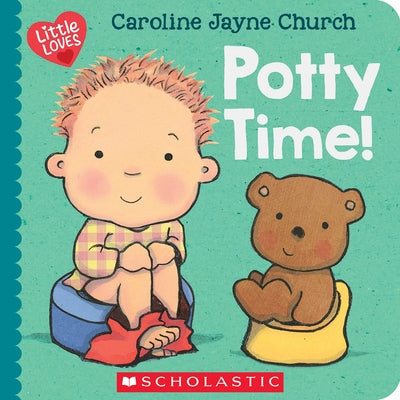 Potty Time! (Little Loves) by Church, Caroline Jayne