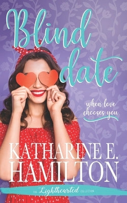 Blind Date by Hamilton, Katharine E.