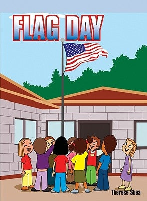 Flag Day by Shea, Therese M.