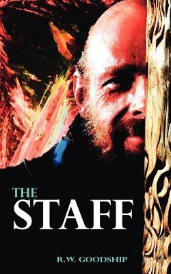 The Staff by Goodship, R. W.