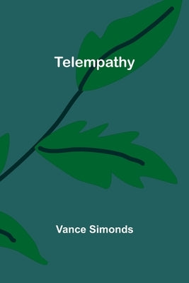 Telempathy by Simonds, Vance