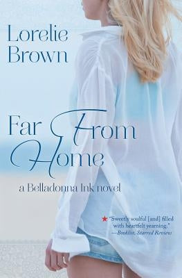 Far From Home by Brown, Lorelie